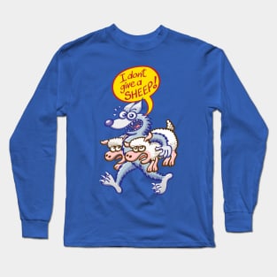 Terrific wolf making puns by saying that he doesn't give a sheep Long Sleeve T-Shirt